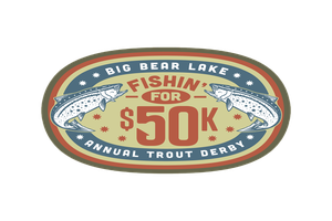 Fishin' for $50K Trout Tournament – Big Bear Lake, CA Thumbnail